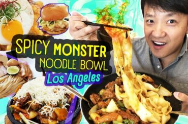 SPICY MONSTER NOODLE BOWL & Greater Los Angeles Food Tour (ft. Philip Wang)