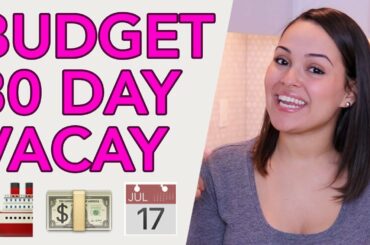 MY 30-DAY VACATION BUDGET (ITALY, CROATIA, MONACO, SPAIN, UK)