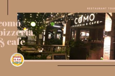 Como Pizzeria @32nd Avenue, Gurgaon | Restaurant Tour | Where To Eat India