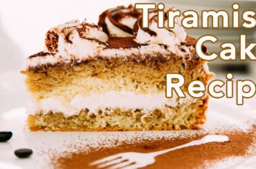 How To Make Easy Tiramisu Cake Recipe - Natasha's Kitchen