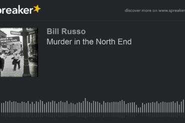 Murder in the North End