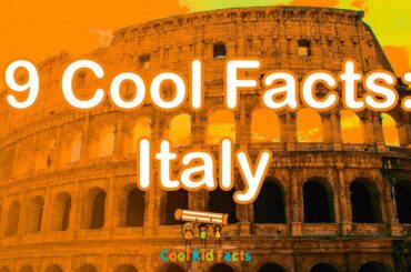 Italy Cool Facts - Fun Facts About This Sunny Country!