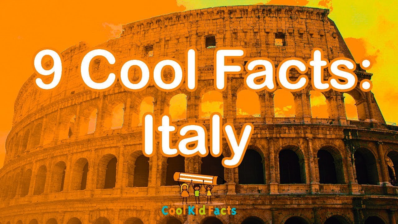 Italy Cool Facts – Fun Facts About This Sunny Country! Italy Cool Facts - Fun Facts About This Sunny Country!