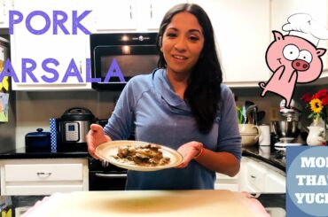 SIMPLE PORK MARSALA TO IMPRESS YOUR GUESTS