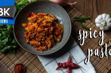 Indian Style Spicy Pasta Recipe|Easy To Make Pasta With Indian Twist | How to make red sauce pasta