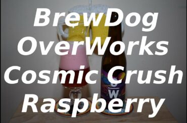 BrewDog OverWorks Cosmic Crush Raspberry