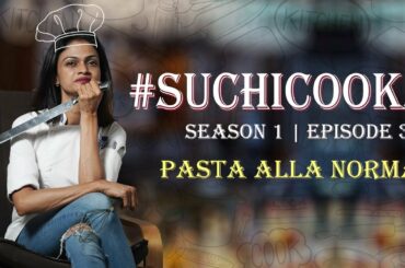 #Suchicooks | S1 | E3 | Pasta alla Norma | Cooking Tutorials | Recipe Video | suchislife