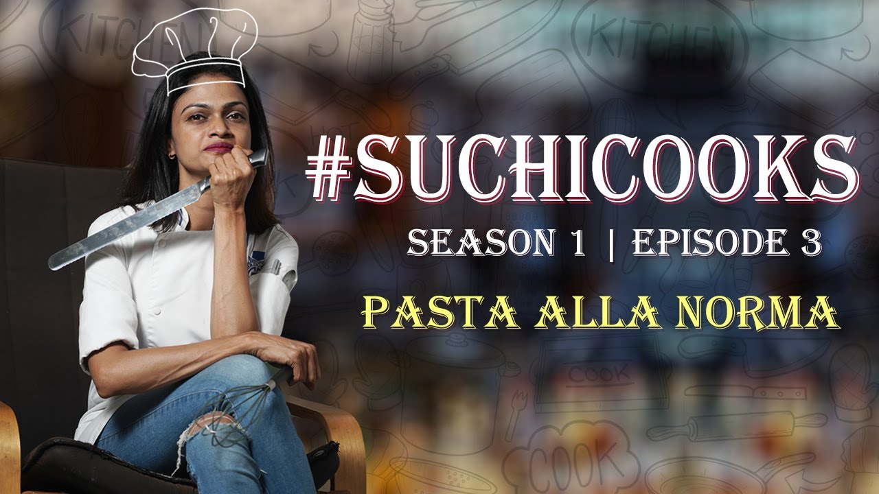 #Suchicooks | S1 | E3 | Pasta alla Norma | Cooking Tutorials | Recipe Video | suchislife #Suchicooks | S1 | E3 | Pasta alla Norma | Cooking Tutorials | Recipe Video | suchislife
