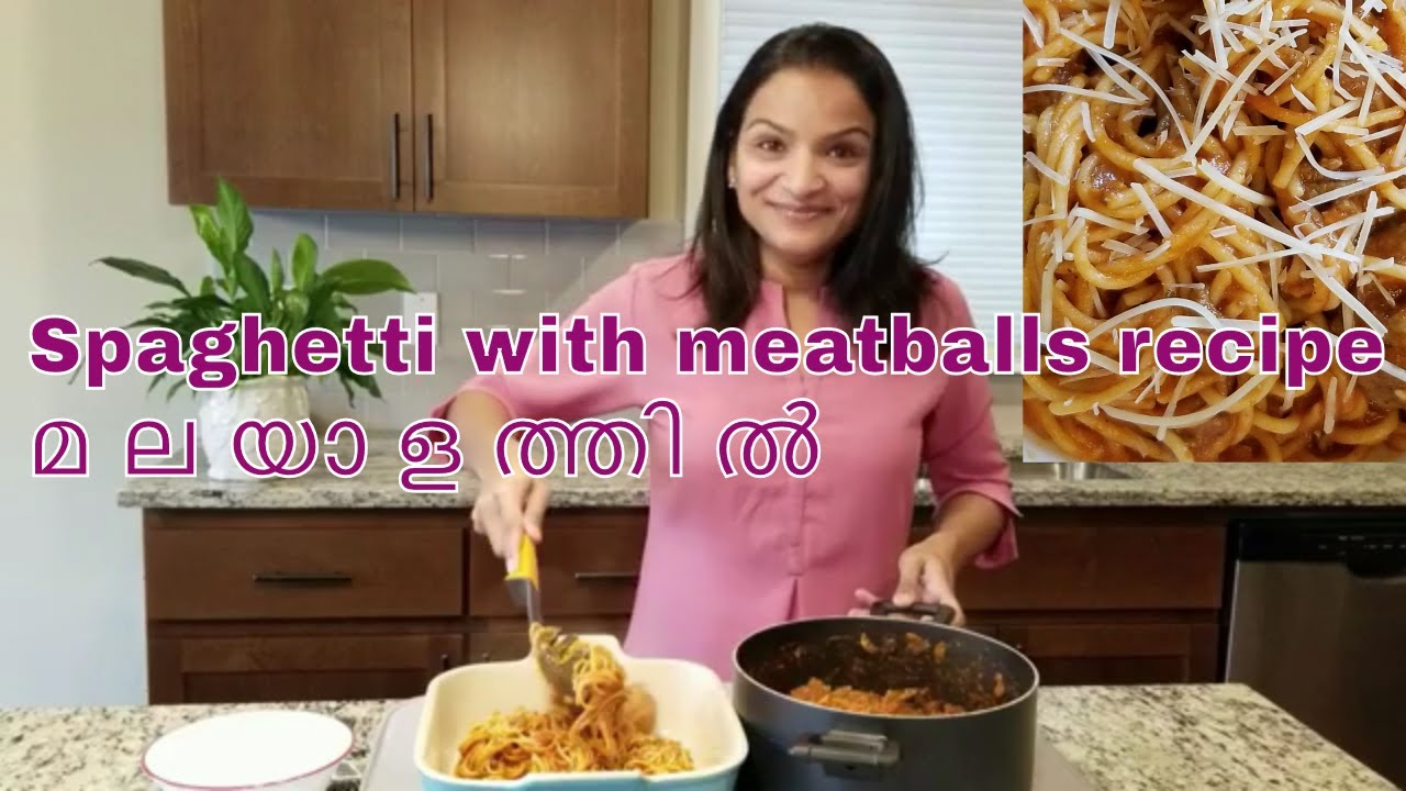 Spaghetti with meatballs recipe in Malayalam Spaghetti with meatballs recipe in Malayalam
