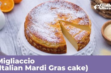 MIGLIACCIO: Italian Mardi Gras Cake - Traditional Italian recipe