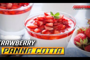 Strawberry Pana Cotta Recipe in Hindi | इटली का विश्व प्रसिद्द डिजर्ट | Italian Panna Cotta Recipe