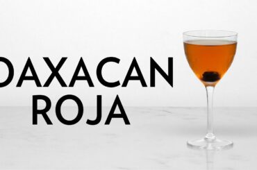 Oaxacan Roja A Little Italy Variation By Way Of Mexico