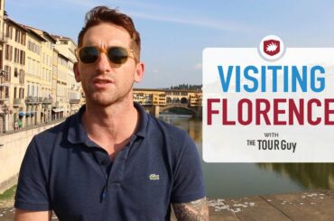 Visiting Florence - How to Plan Ahead