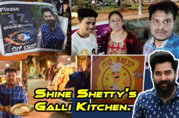 BIGG BOSS FINALE Shine Shetty's Galli Kitchen | Food Review | Dinesh's Perspective