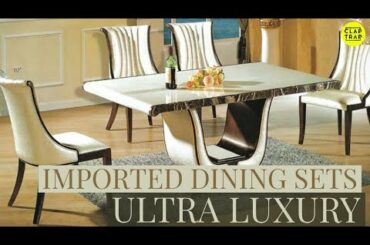 IMPORTED & LUXURY DINING SETS | CALL +91-8287980765 |WORLDS BEST BRANDS