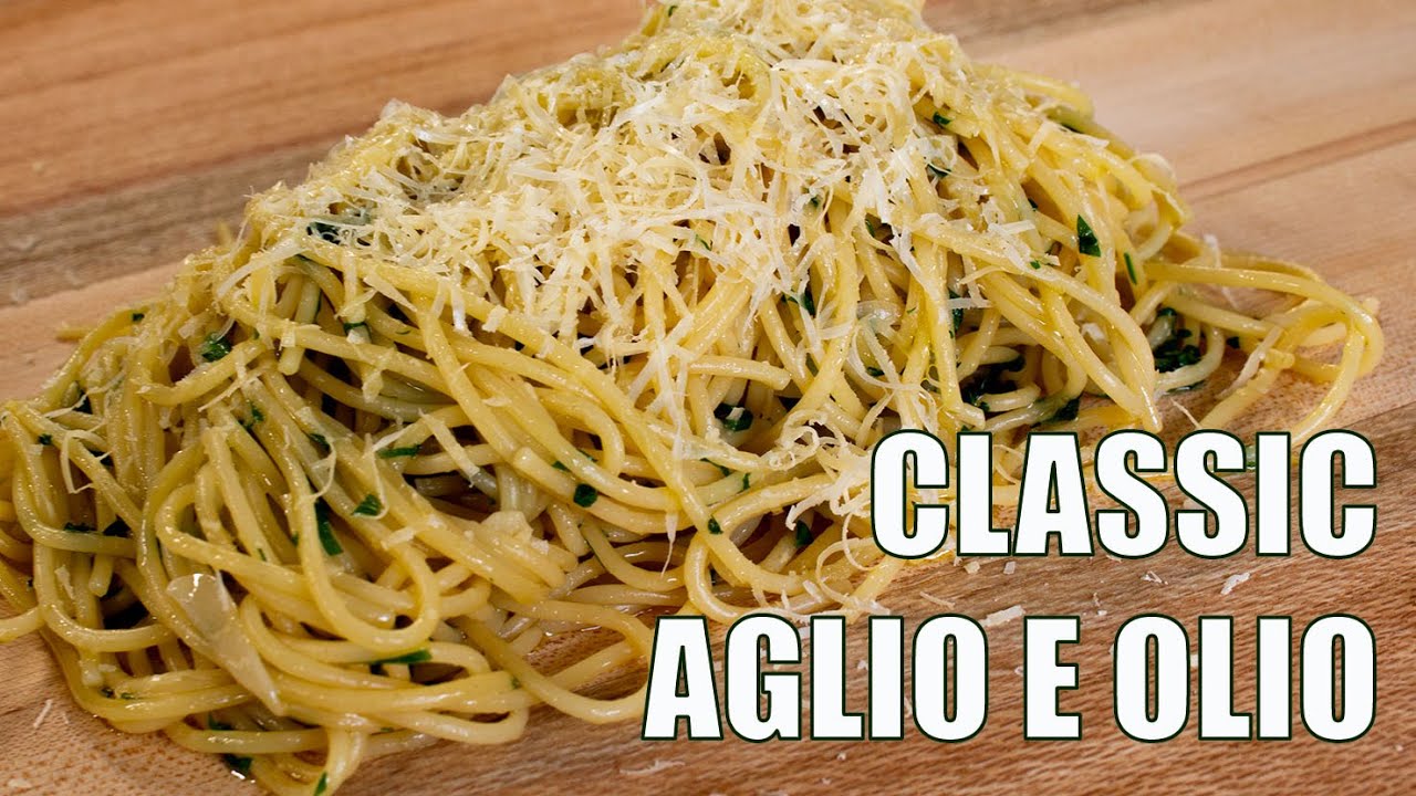 Classic Spaghetti Aglio E Olio Classic Spaghetti Aglio E Olio