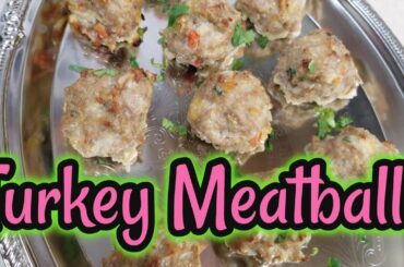 Turkey Meatballs | Easy Cooking Videos