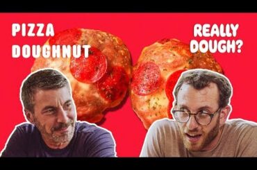 Donut Pizza: Pizza or Pastry? || Really Dough?