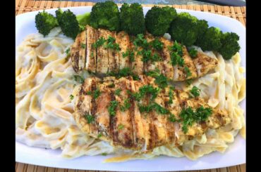 How To Make Fettuccine Alfredo-Grilled Herb Chicken Italian Food Recipes