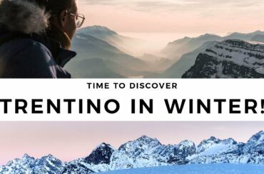 TRENTINO IN WINTER - Italian Dolomites Winter Travel Guide