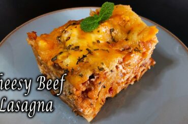 Cheesy Beef Lasagna I Sis D Cooking Diary