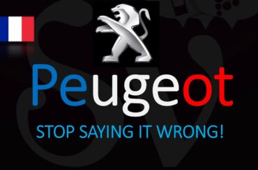 How to Pronounce Peugeot? STOP Saying It WRONG!