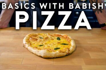 Pizza | Basics with Babish