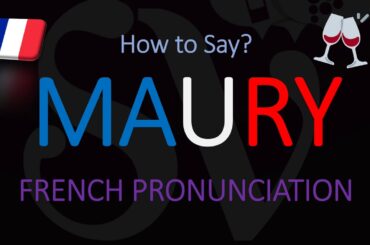 What is Maury Wine & How to Pronounce it? French Roussillon Wine Pronunciation