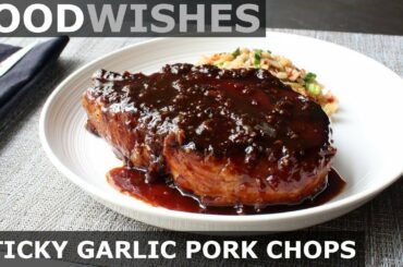 Sticky Garlic Pork Chops - Food Wishes - Garlic Pork Chop Recipe