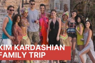 8 Most Luxurious The Kardashian Family Vacation Trips