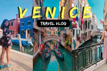 Exploring Venice, Italy  I Europe Series Episode 6