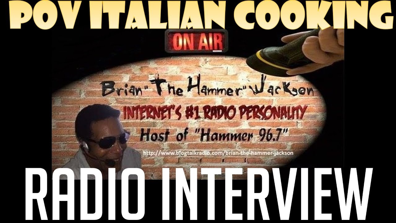 POV Italian Cooking on Brian Hammer Jackson & Ellen J in the Morning Radio Show POV Italian Cooking on Brian Hammer Jackson & Ellen J in the Morning Radio Show