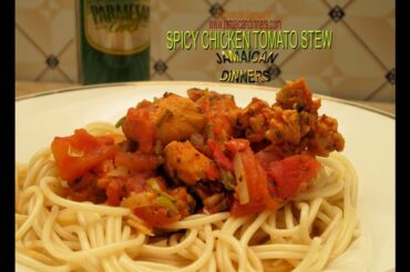 SPICY CHICKEN TOMATO STEW: Italian Americas Dinner Recipe