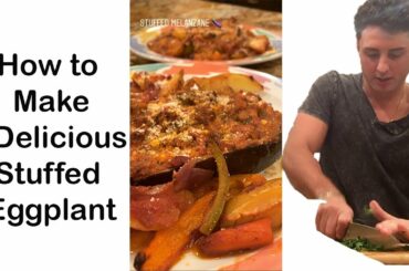 How to Make a Delicious Italian Stuffed Eggplant
