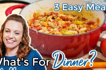WHAT'S FOR DINNER? | EASY DINNER IDEAS | SIMPLE MEALS | NO. 48
