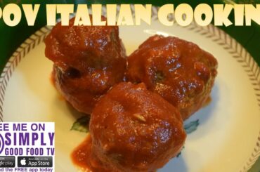 Elevated Roasted Meatballs: POV Italian Cooking Episode 55