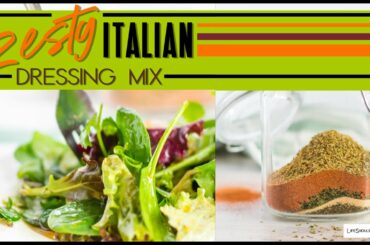 Homemade Zesty Italian Dressing Mix Recipe