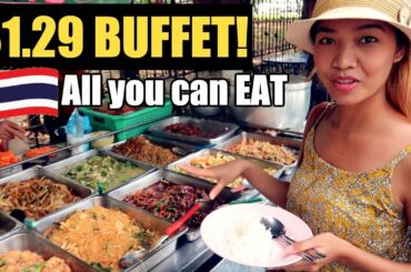 $1.29 BUFFET - ALL YOU CAN EAT THAI STREET FOOD in BANGKOK THAILAND!