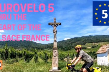 EUROVELO 5 THRU THE HEART OF ALSACE FRANCE - BICYCLE TOURING HOLLAND TO ITALY