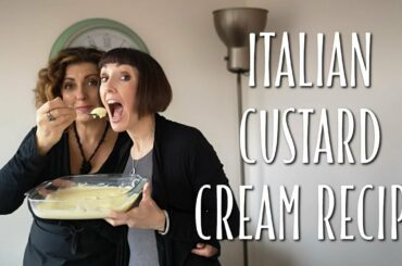 Italian pastry cream, custard cream recipe - Foodie Sisters in Italy
