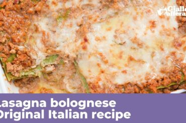 LASAGNA BOLOGNESE - Original Italian recipe