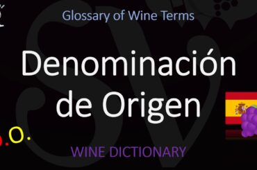How to Say Denominación de Origen (DO)? Spanish Wine Pronunciation