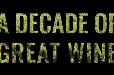 10 Years of Great Wine