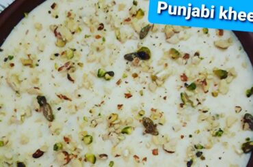 Punjab di kheer Recipe |Traditional Indian Sweet |Italian and indian chef