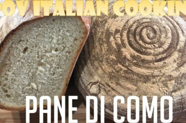 Pane di Como (Como Bread): POV Italian Cooking Episode 79