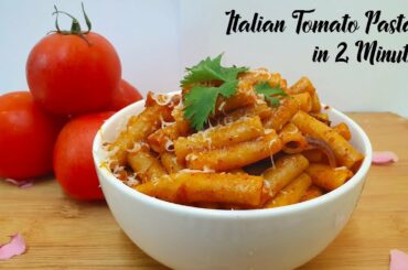 Italian Tomato Pasta | Foody Blend | Recipe 1