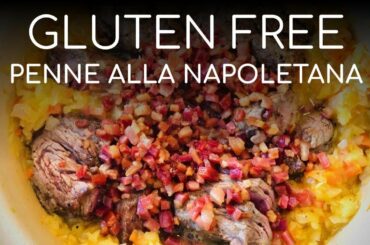 Gluten Free Penne alla Napoletana Recipe