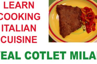ITALIAN CUISINE - Veal Cotlet  (recipe from Milan)
