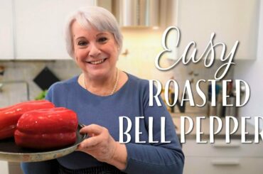 Easy Roasted Bell Peppers - Mamma Giuliana