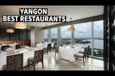 Where to eat in Yangon Myanmar | Restaurants Review